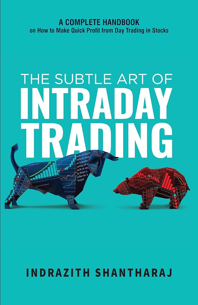 The Subtle Art Of Intraday Trading Manjul Publishing House