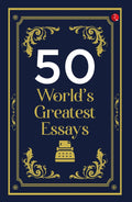 50 World's Greatest Essays BIBLIONEPAL 9789357029841