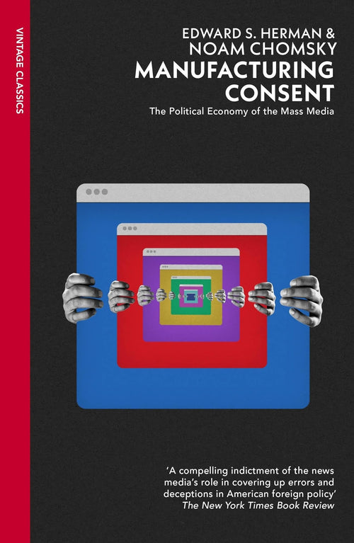 Manufacturing Consent by Edward S. Herman
