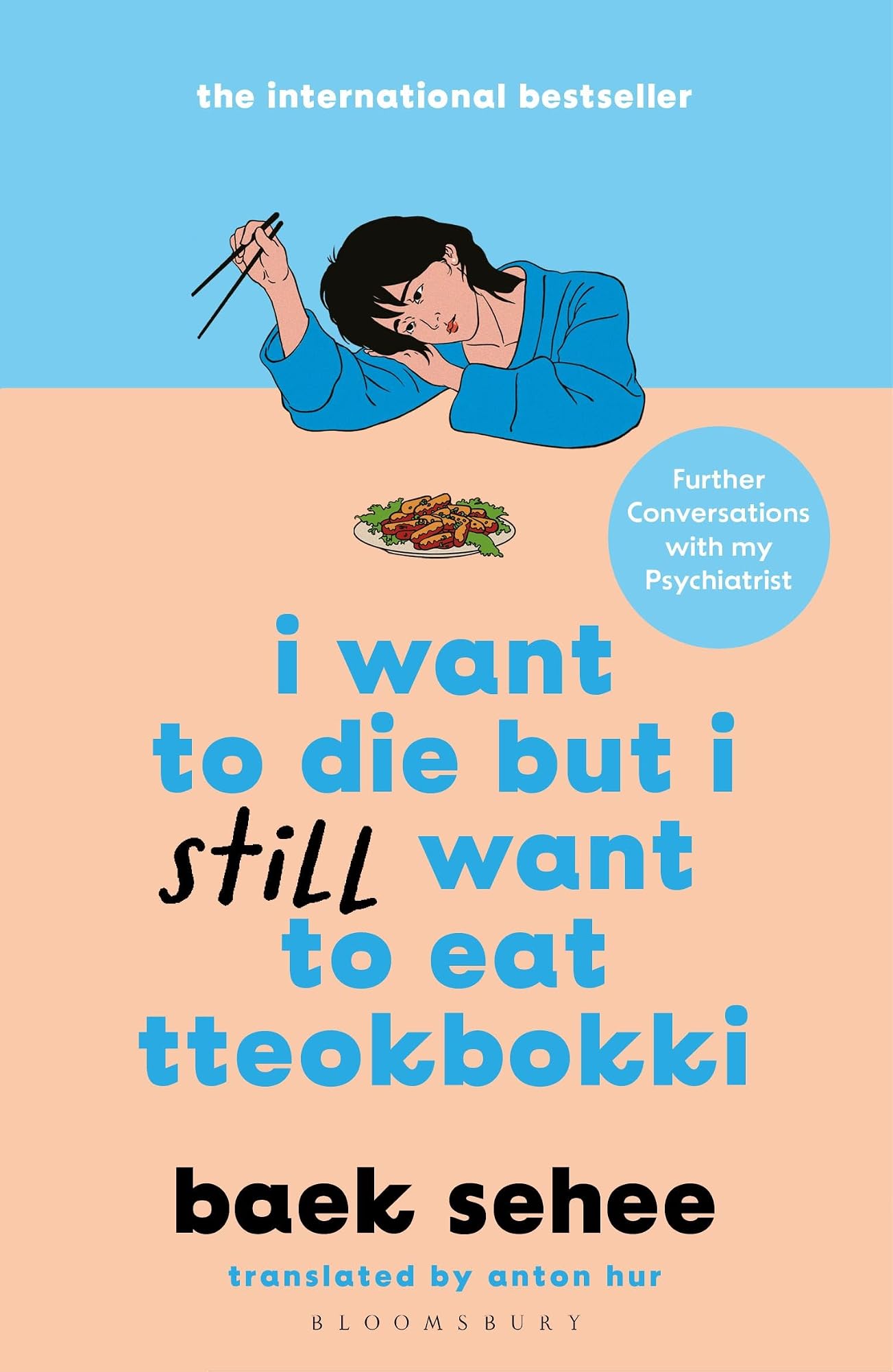 I Want to Die but I Still Want to Eat Tteokbokki by Baek Sehee