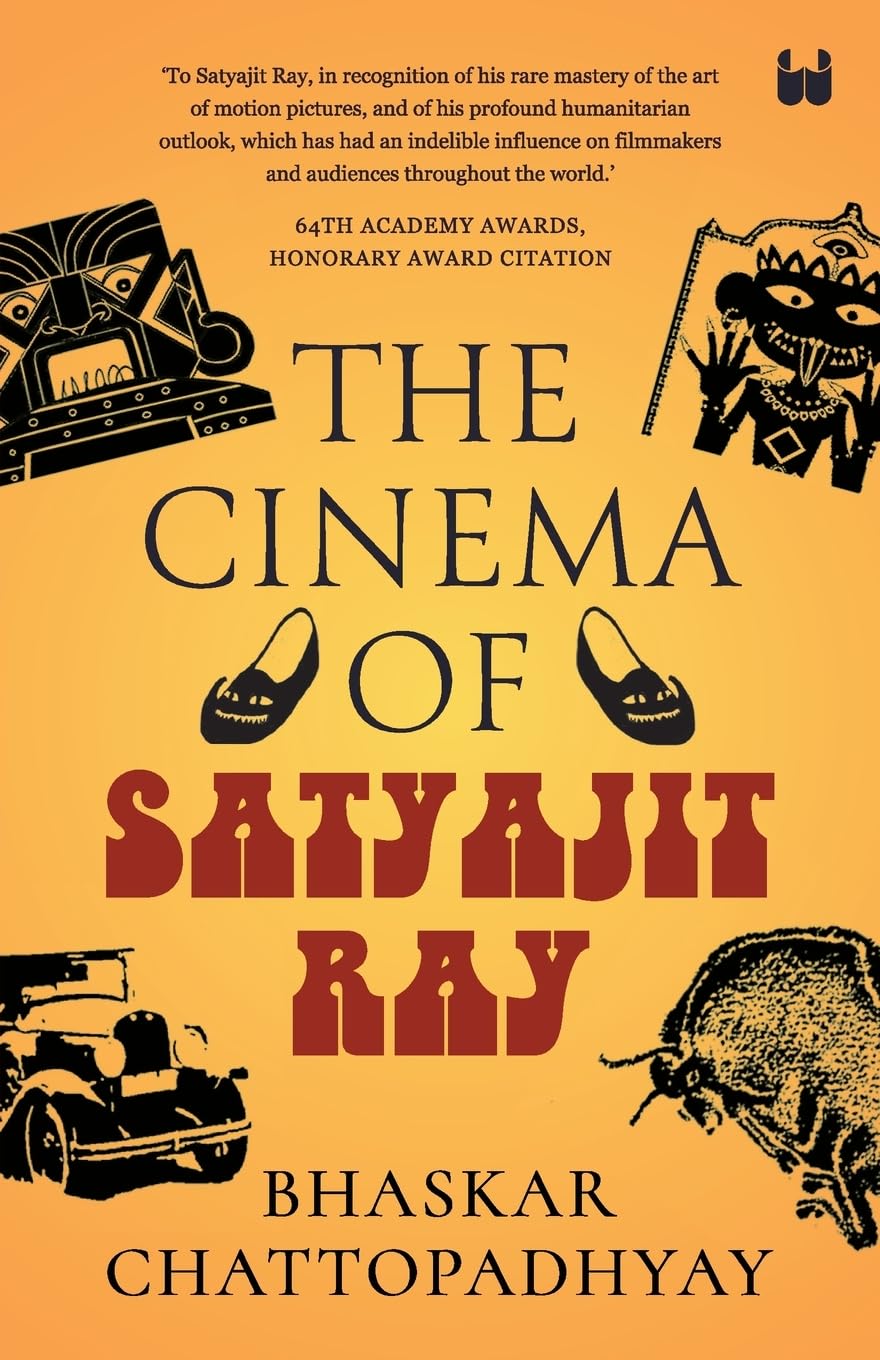 The Cinema of Satyajit Ray Westland Publications