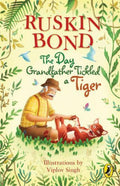 The Day Grandfather Tickled a Tiger - 9780143428732 - Book Cover