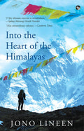 Into the heart of the Himalayas Speaking Tiger