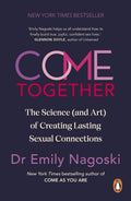 Come Together by Emily Nagoski