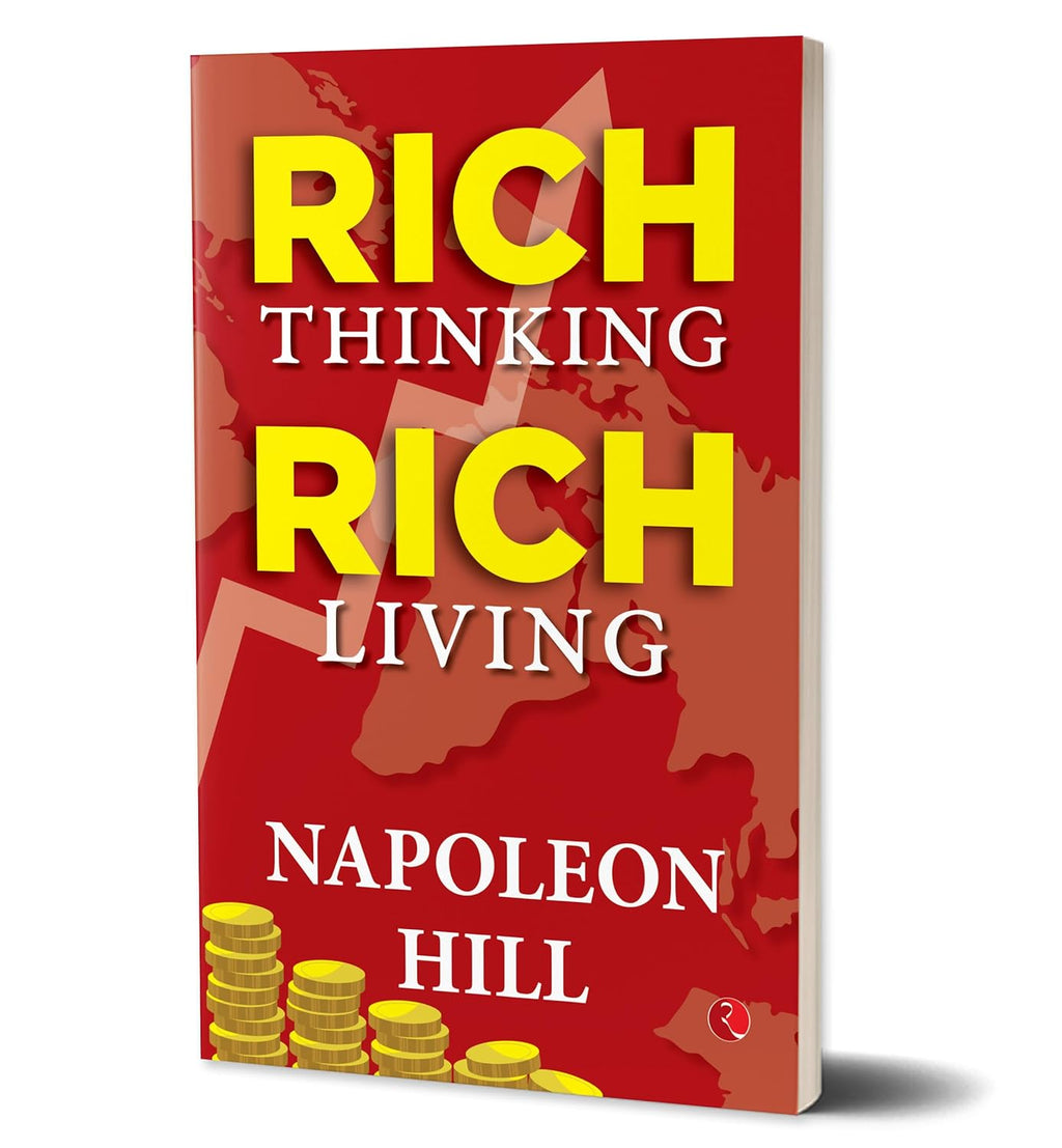 Rich Thinking, Rich Living Rupa Publications