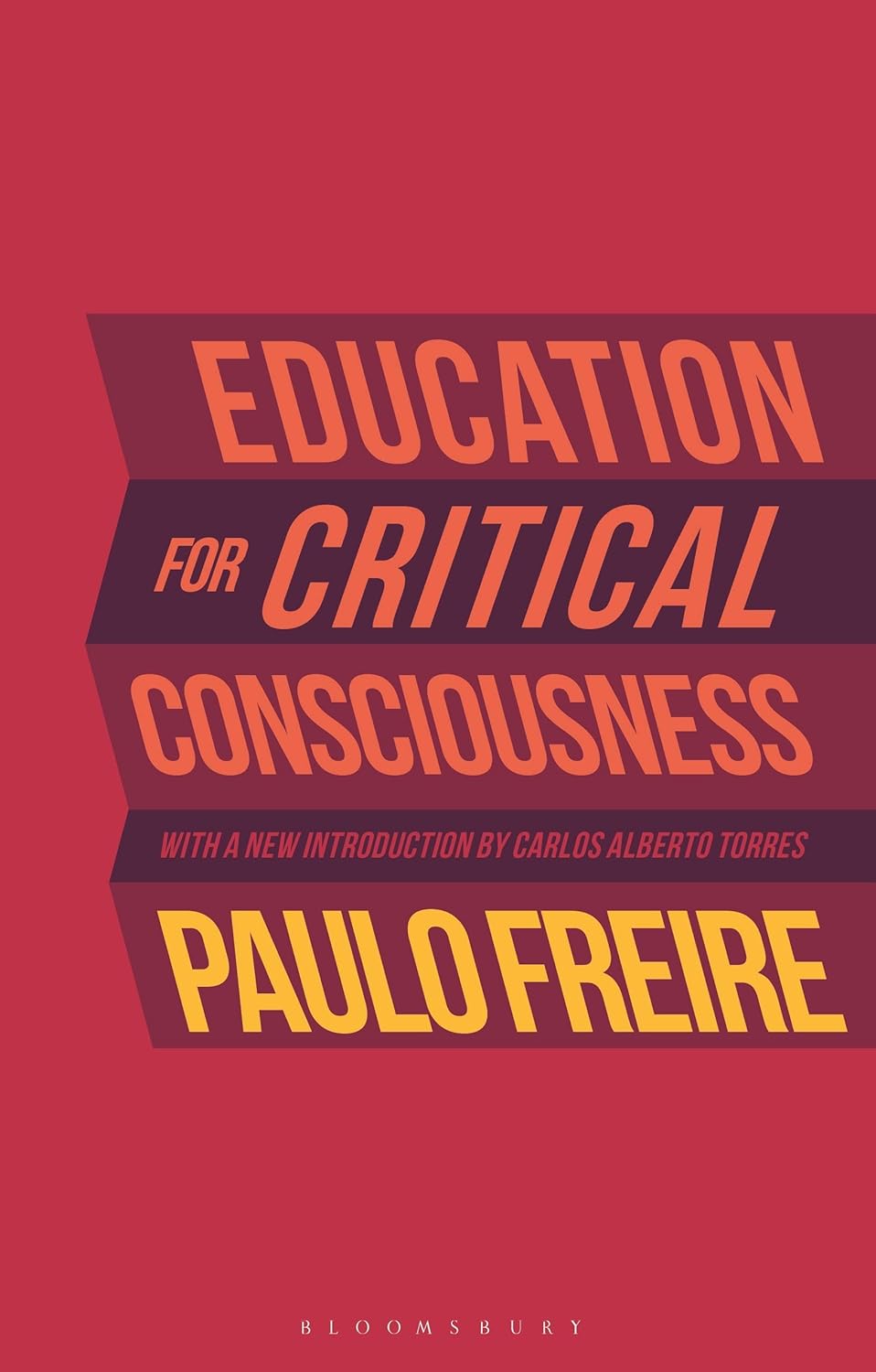 Education for Critical Consciousness Bloomsbury Publishing