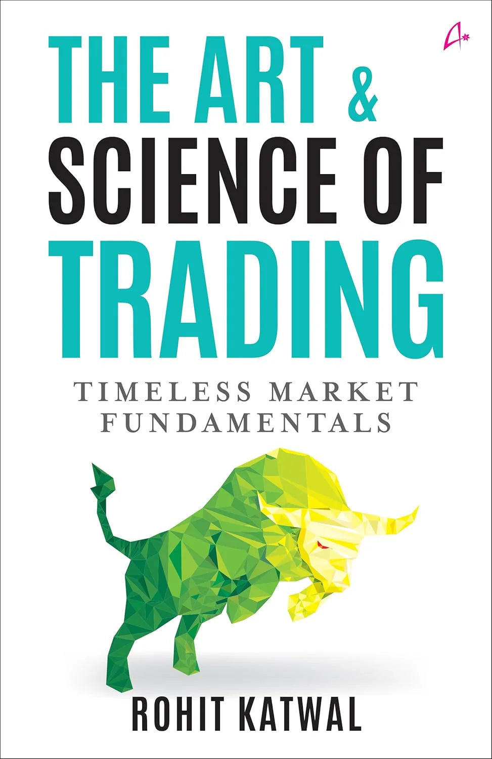 The Art & Science Of Trading Manjul Publishing House