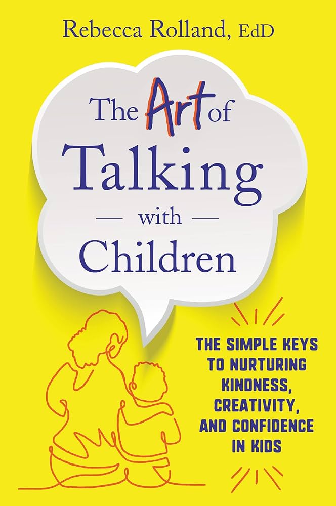 The Art Of Talking With Children Harper Collins