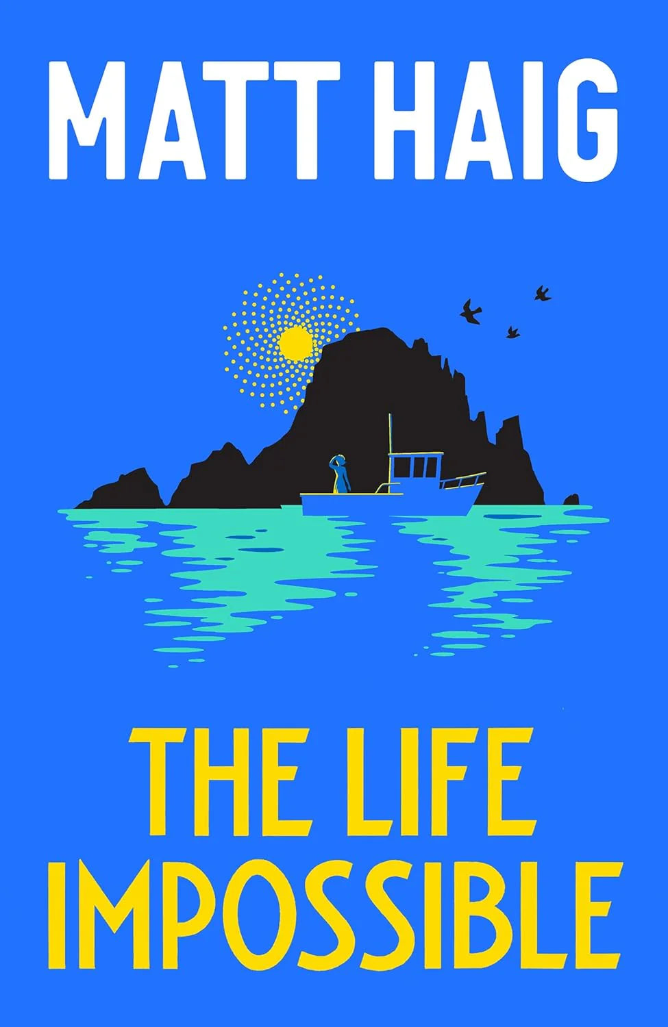 The Life Impossible Canongate Books