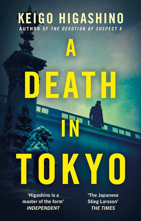 A Death In Tokyo by Keigo Higashino, Giles Murray  (Translator) at  BIBLIONEPAL: Bookstore