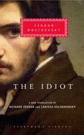 The Idiot Everyman's Library
