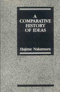 COMPARATIVE HISTORY OF IDEAS by Hajime Nakamura