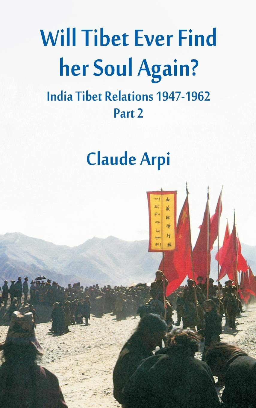 Will Tibet Ever Find Her Soul Again? Vij Books