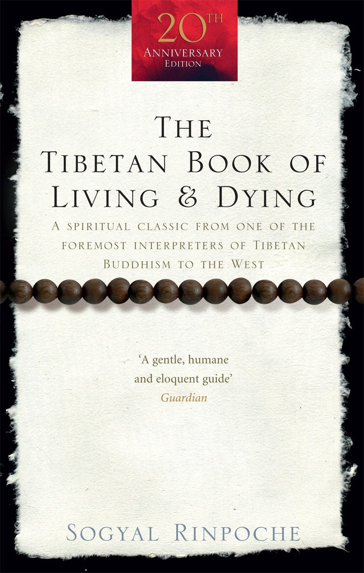 The Tibetan Book Of Living And Dying Multiple Publishers Ebury Publishing