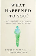 What Happened to You? Pan MacMillan