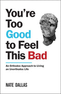 You're Too Good To Feel This Bad BIBLIONEPAL