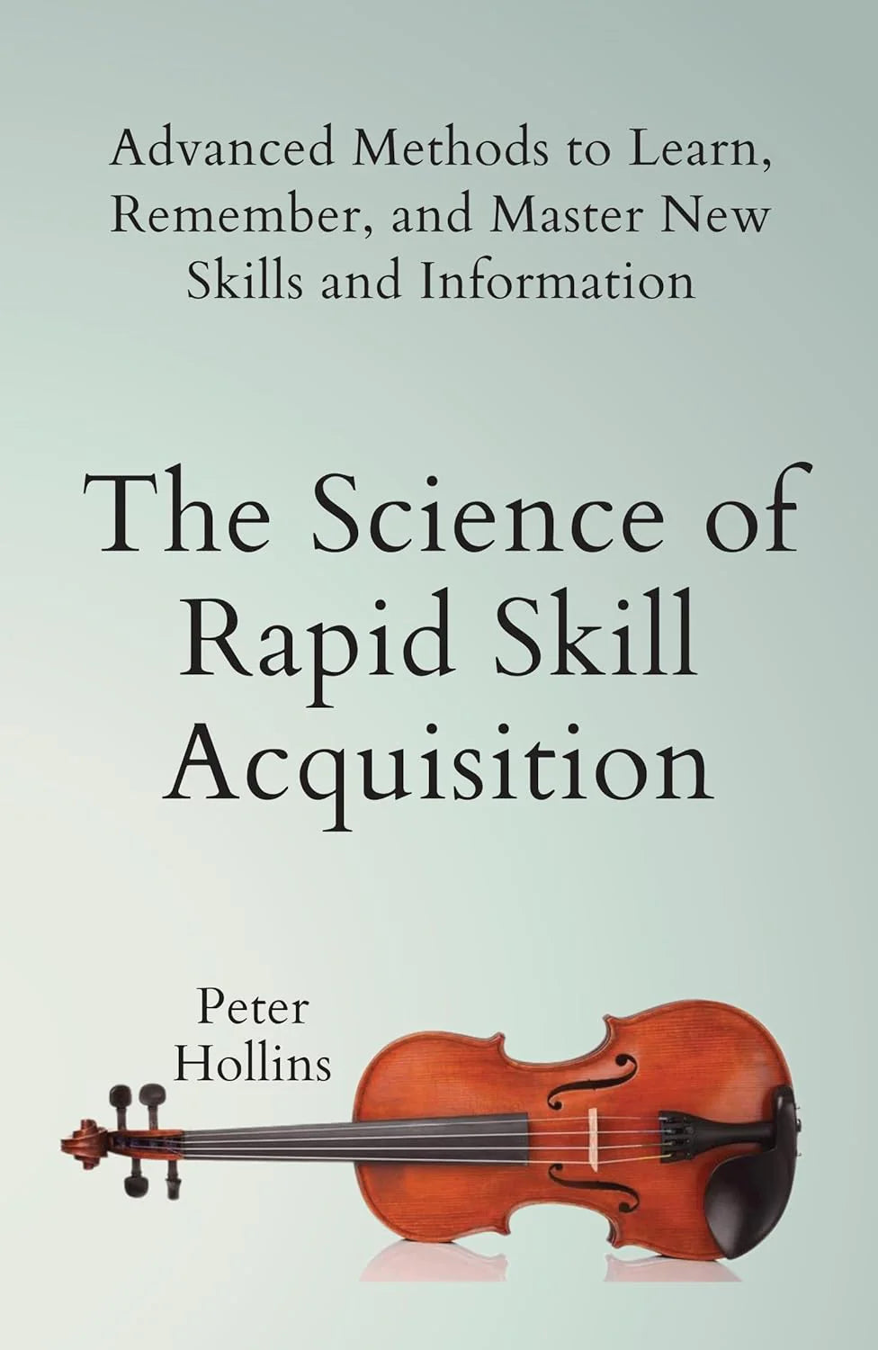 The Science Of Rapid Skill Acquisition Manjul Publishing House