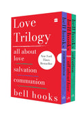 Love Trilogy by bell hooks
