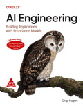 AI Engineering O'Reilly Media