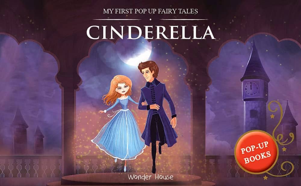 My First Pop Up Fairy Tales - Cinderella : Pop up Books for children