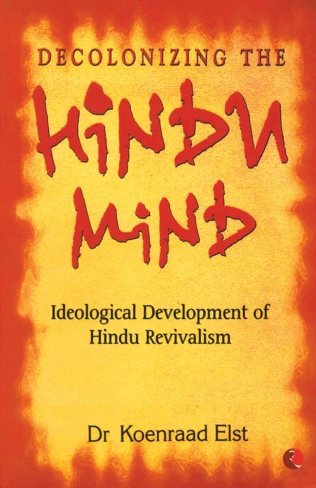 Decolonizing The Hindu Mind BIBLIONEPAL