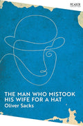 The Man Who Mistook His Wife for a Hat Pan MacMillan 9781529077292