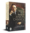 The Greatest Short Stories of Anton Chekhov by Constance Garnett Anton Chekhov (Translator)