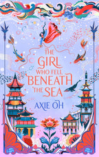 The Girl Who Fell Beneath the Sea Hodder & Stoughton