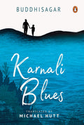 Karnali Blues by Buddhisāgara