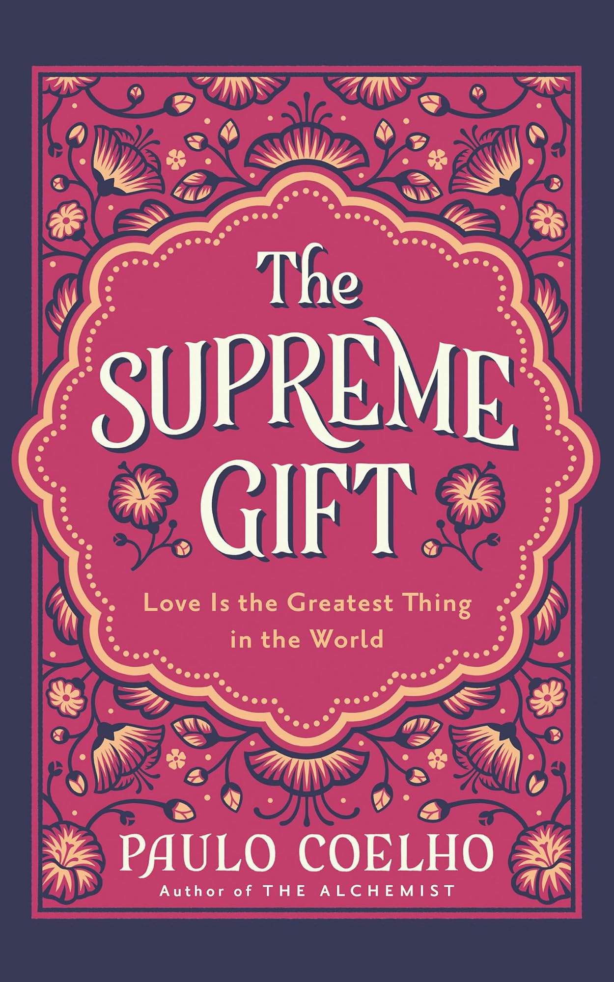 The Supreme Gift by Paulo Coelho, Margaret Jull Costa (Translator)