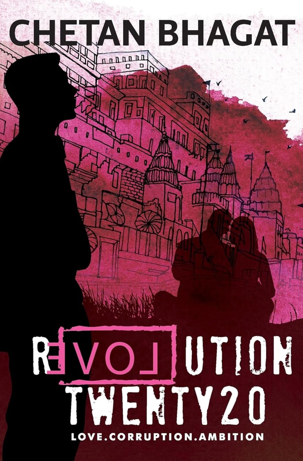 Revolution Twenty20: Love, Corruption, Ambition by Chetan Bhagat - 9788129135537 - Book Cover