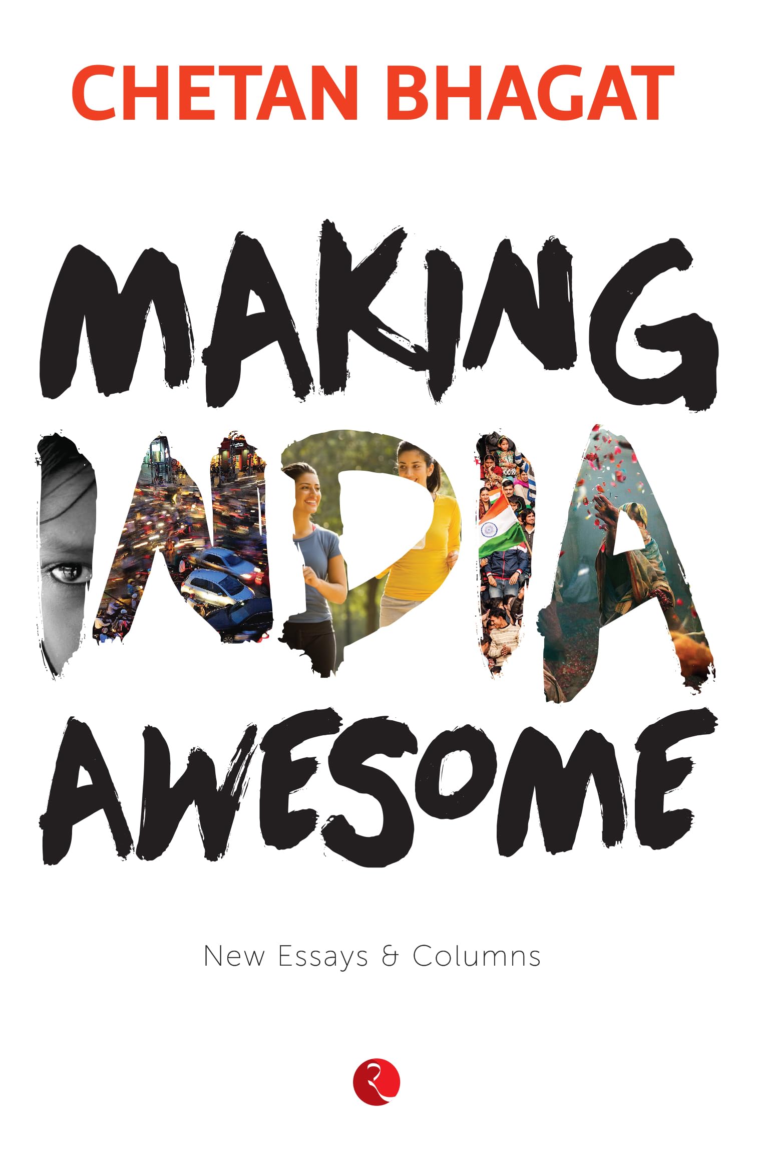 Making India Awesome by Chetan Bhagat - 9788129137425 - Book Cover