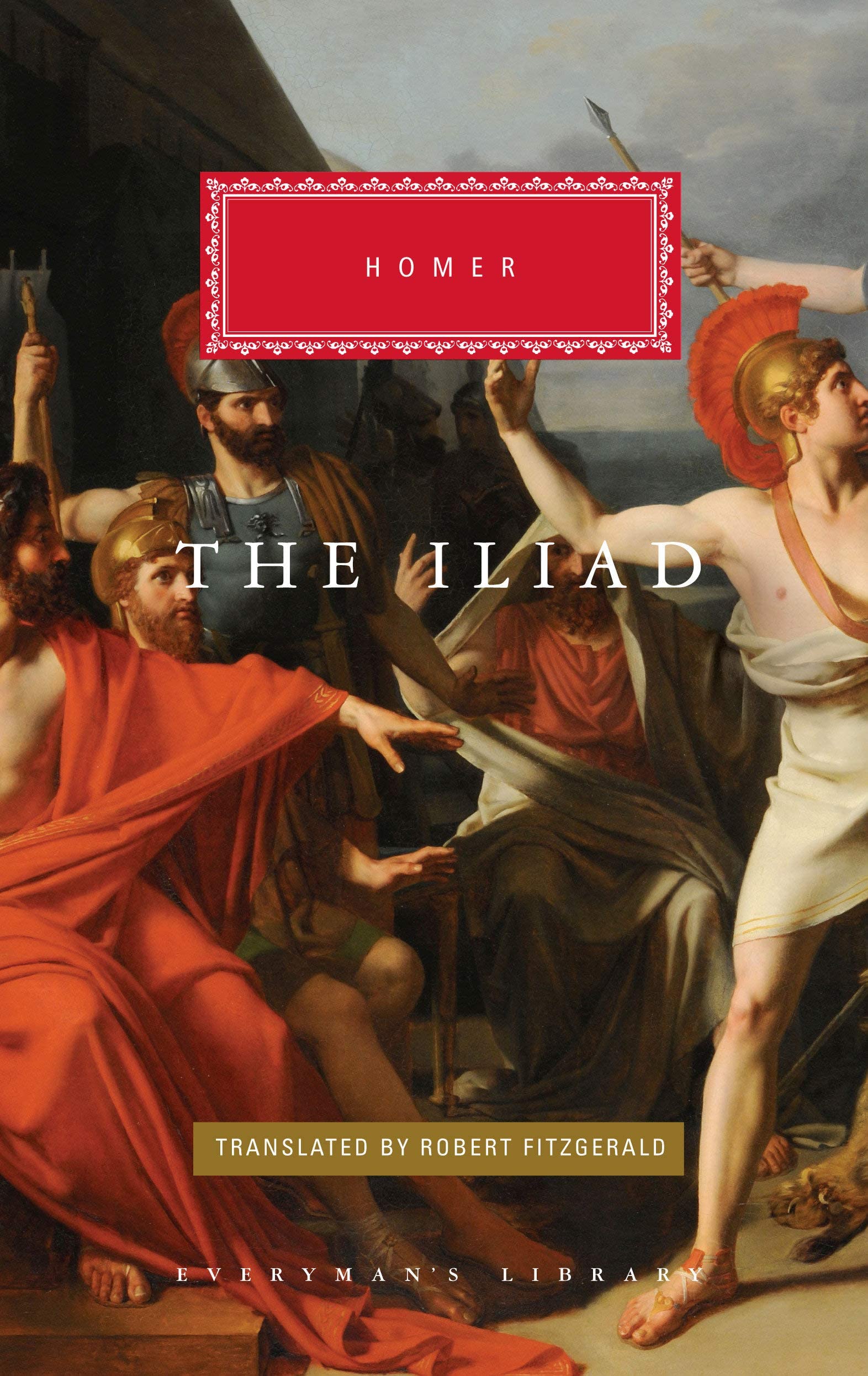 The Iliad Multiple Publishers 1.Everyman's Library Hardcover