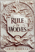 Rule of Wolves (King of Scars #2) - 9781510109186 - Book Cover