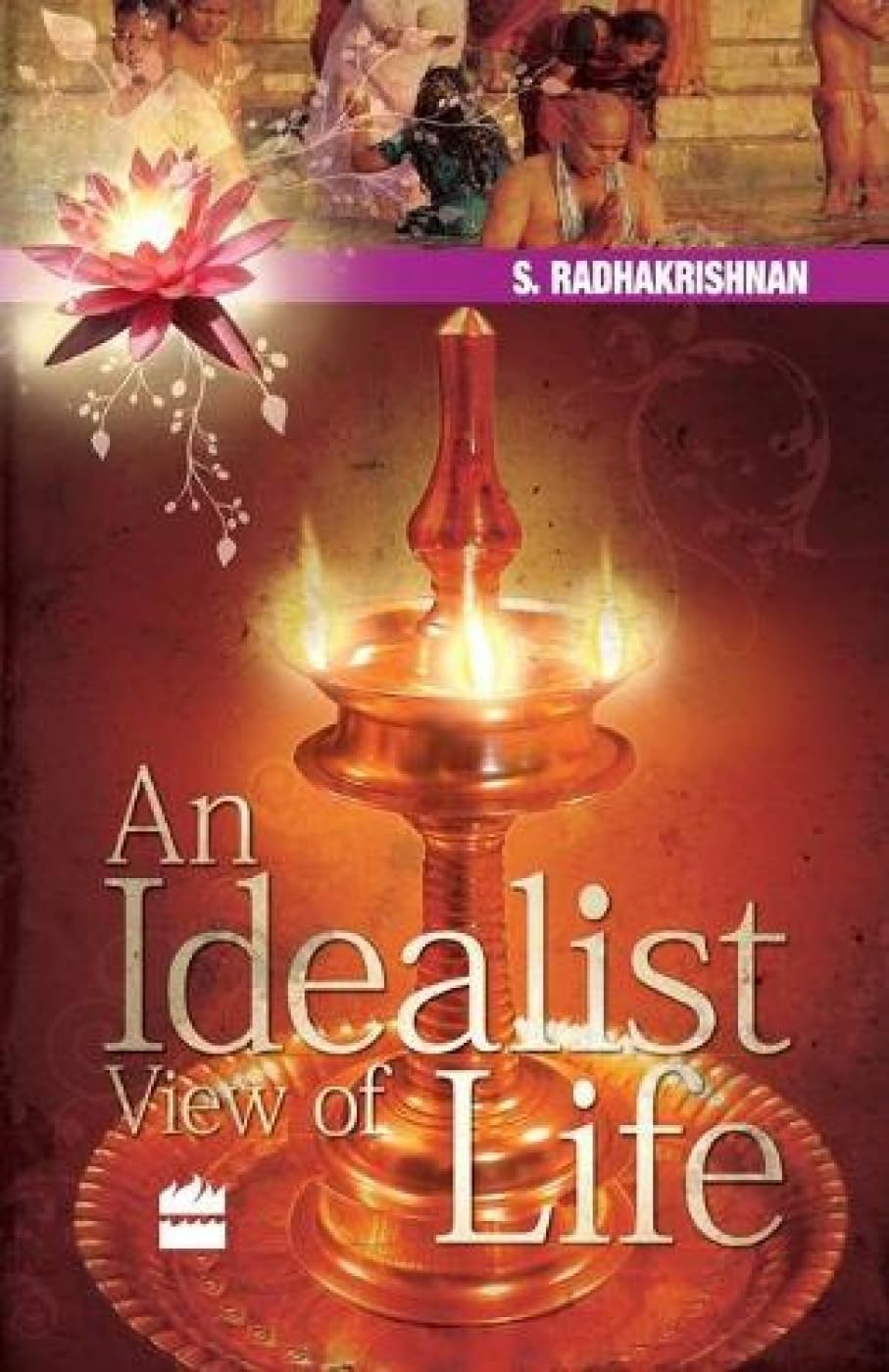 An Idealist View Of Life by S. Radhakrishnan - 9788172238445 - Book Cover