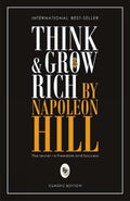 Think and Grow Rich by Napolieon Hill