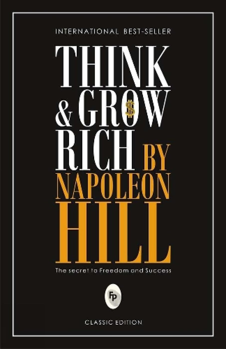 Think and Grow Rich by Napolieon Hill