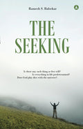 The Seeking by Ramesh S. Balsekar - 9788188479580 - Book Cover