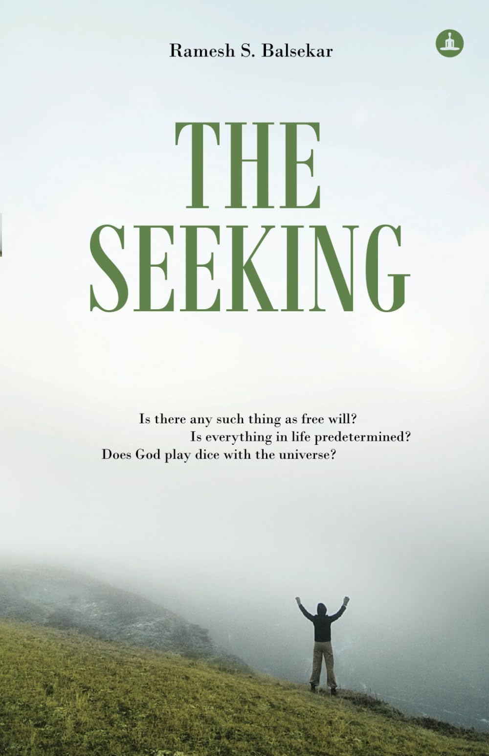 The Seeking by Ramesh S. Balsekar - 9788188479580 - Book Cover