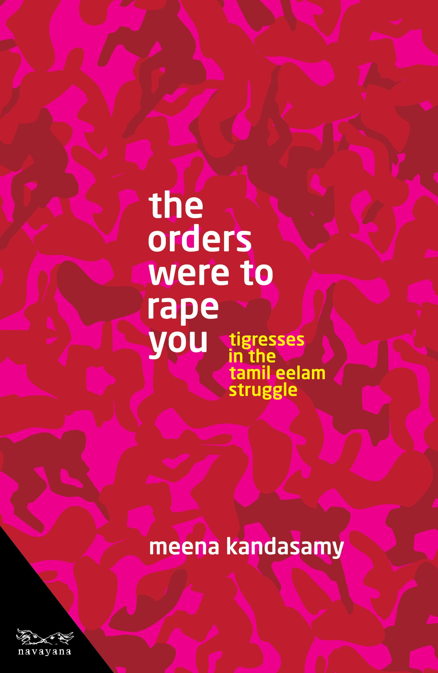 The Orders Were To Rape You by Meena Kandasamy - 9788194865445 - Book Cover