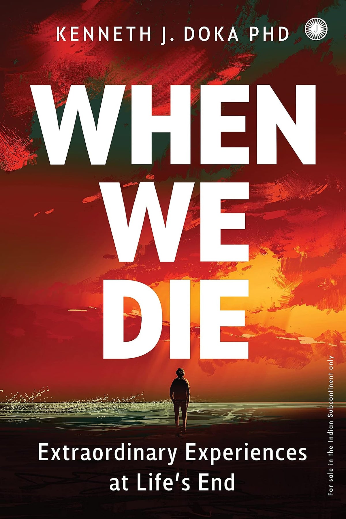 When We Die by Kenneth J Doka