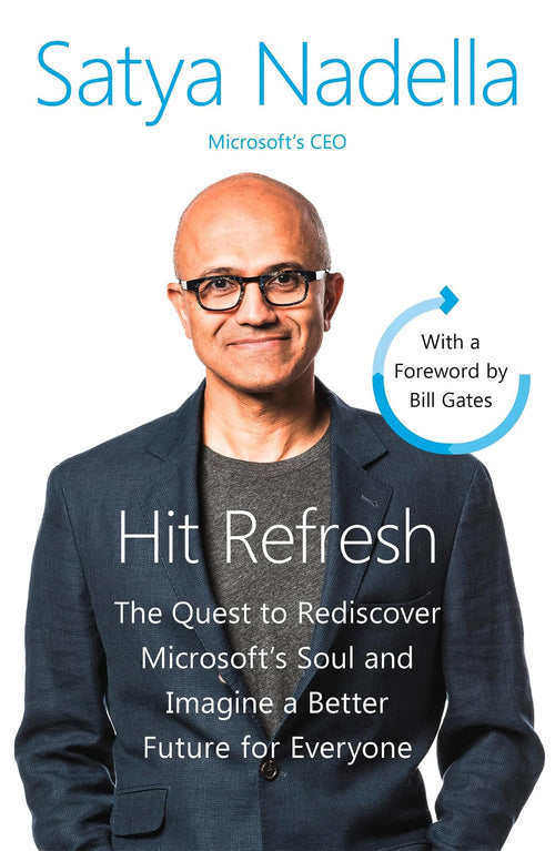 Hit Refresh by Greg Shaw (Microsoft executive), Jill Tracie Nichols, Satya Nadella