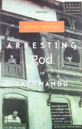 Arresting God in Kathmandu BIBLIONEPAL