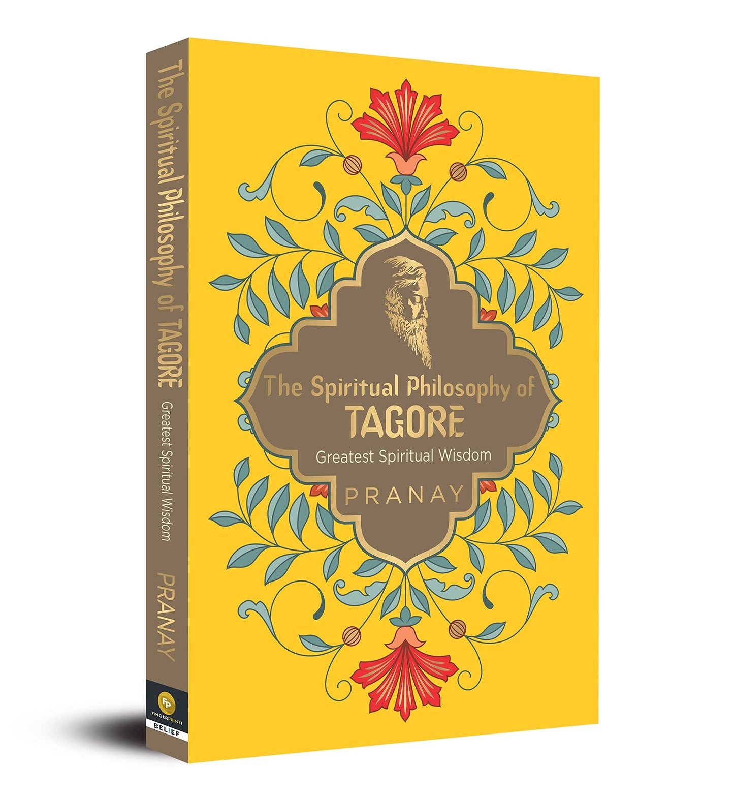 The Spiritual Philosophy of Tagore