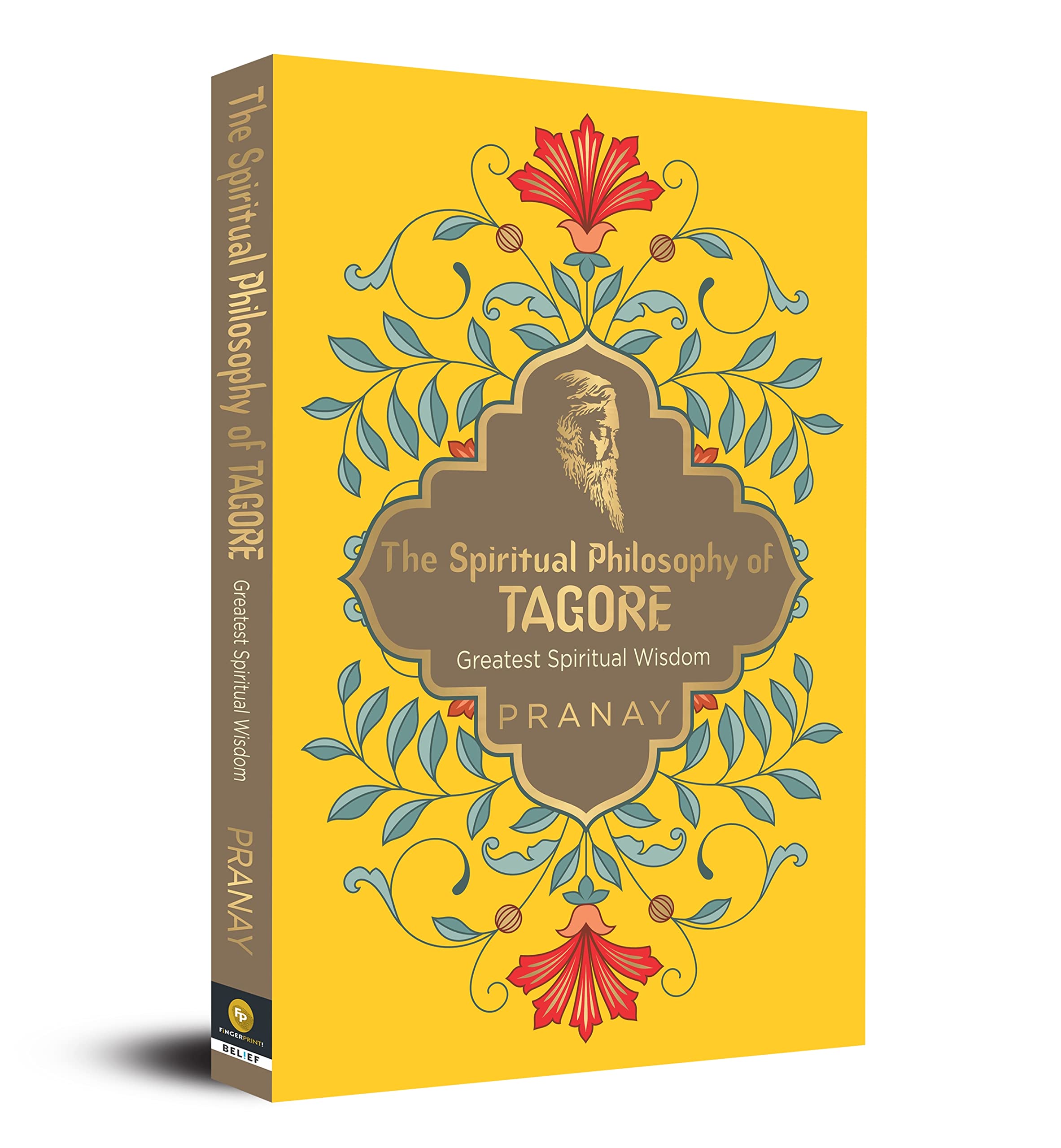 The Spiritual Philosophy of Tagore BIBLIONEPAL