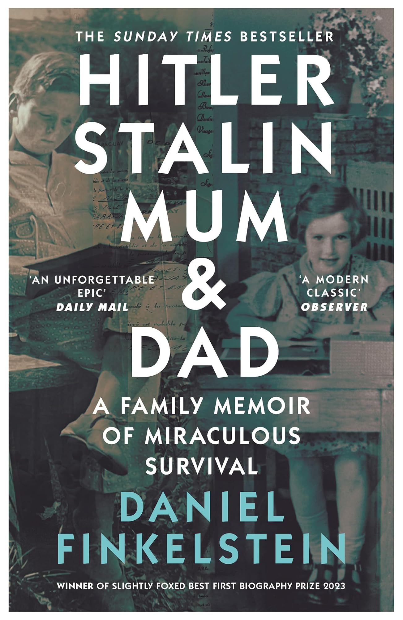 Hitler, Stalin, Mum and Dad by Daniel Finkelstein
