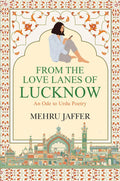 From the Love Lanes of Lucknow Manjul Publishing House