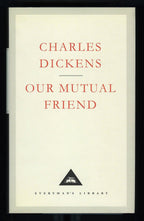 Our Mutual Friend Everyman's Library