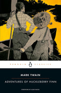 Adventures of Huckleberry Finn Penguin Classics