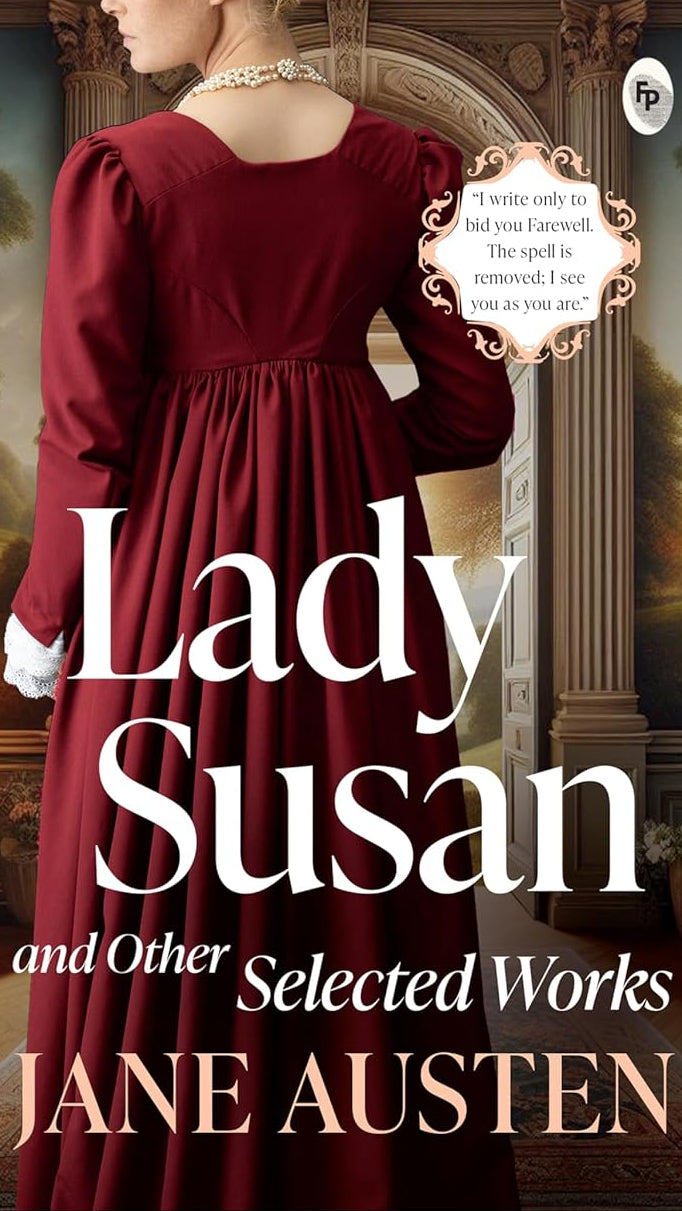 Lady Susan And Other Selected Works by Jane Austen